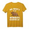 Mir reicht es, ich geh Wombats knuddeln - Lustiges Wombat Spruch T-Shirt für Australien Fans & Tierliebhaber