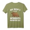 Mir reicht es, ich geh Wombats knuddeln - Lustiges Wombat Spruch T-Shirt für Australien Fans & Tierliebhaber