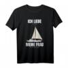 Ich Liebe Es Wenn Meine Frau Mich Segeln Lässt - Lustiges Segler Spruch T-Shirt als Geschenk für Segler und Bootsliebhaber