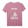 Ich Liebe Es Wenn Meine Frau Mich Segeln Lässt - Lustiges Segler Spruch T-Shirt als Geschenk für Segler und Bootsliebhaber
