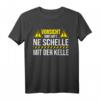 Schelle mit der Kelle T-Shirt für Bauarbeiter, Maurer & Handwerker – Lustiges Baustellen Motiv für gute Laune auf der Baustelle