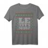 Le Tits Now Hässliche Weihnachten T-Shirt – Lustiges Weihnachtsdesign mit sarkastischem Spruch für Familie und Freunde