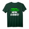 Grünes Nein Danke Statement T-Shirt – Witziges Geschenk für Männer und Frauen zum Geburtstag, Muttertag, Vatertag oder Weihnachten