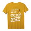 Aus dem Weg ich muss Kacken - Lustiges Spruch T-Shirt für Erwachsene, Kinder & Kollegen als Geschenk zu Weihnachten, Geburtstag oder Jubiläum