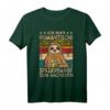 Ich mag romantische Spaziergänge zum Nachbarn T-Shirt – Lustiges Geschenk für Einweihung, Einzug & Nachbarschaftsfeier