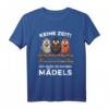 Keine Zeit Ich Muss Zu Meinen Mädels - Lustiges Hühner T-Shirt für Hühnerzüchter, Landwirte & Tierliebhaber als Geschenkidee
