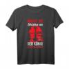 Lustiges Shisha Spruch T-Shirt - 'Macht die Shisha an, der König will Rauchen' für Raucher, Freunde & Shisha-Lounge Fans