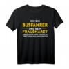 Busfahrer T-Shirt mit Spruch - Kein Gynäkologe, aber ich kann es mir trotzdem mal anschauen - Originelles Geschenk für Geburtstage & Humor