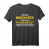 Busfahrer T-Shirt mit Spruch - Kein Gynäkologe, aber ich kann es mir trotzdem mal anschauen - Originelles Geschenk für Geburtstage & Humor
