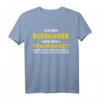 Busfahrer T-Shirt mit Spruch - Kein Gynäkologe, aber ich kann es mir trotzdem mal anschauen - Originelles Geschenk für Geburtstage & Humor