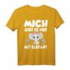 Mich gibt es nur mit Elefant lustiges Sprüche T-Shirt – Perfektes Geschenk für Tierliebhaber, Safari-Fans & Tierschützer