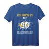 Ich hasse es mit 30 so gut auszusehen - Lustiges T-Shirt zum 30. Geburtstag für Männer & Frauen, Party Outfit & Geschenkidee