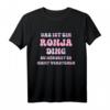Ronja Lustiges Spruch T-Shirt - Das ist ein Ronja Ding Geschenk für Frauen, Mamas, Mädchen, Jugendliche, Omas zum Geburtstag, Muttertag & Weihnachten