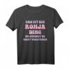 Ronja Lustiges Spruch T-Shirt - Das ist ein Ronja Ding Geschenk für Frauen, Mamas, Mädchen, Jugendliche, Omas zum Geburtstag, Muttertag & Weihnachten