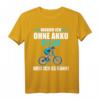 Warum Ich Ohne Akku Fahre Weil Ich Es Kann - Lustiges Fahrrad T-Shirt für Radfahrer, Biker & Radsportliebhaber als Geschenkidee