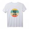 Personalisierte Tim T-Shirt - Best Tim Ever, Ideal als Geschenk für Tim und Freunde