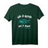 Life Is Better On A Boat T-Shirt - Lustiges Geschenk für Bootsfahrer, Segler & Wasserliebhaber für Weihnachten & Geburtstag