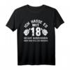 Ich Hasse Es Mit 18 So Gut Auszusehen - Lustiges Geburtstags T-Shirt für 2003 Geborene Teenager & junge Erwachsene