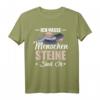 Ich Hasse Menschen Steine Sind Ok T-Shirt – Lustiges Stein Design für Geologie-Fans, Wanderer und Naturliebhaber