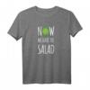 Jetzt haben wir den Salat - Lustiges Denglisch T-Shirt für Englisch Studenten, Lehrer & Poetry Slam Fans