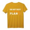 Es ist Zeit für Plan B Krypto Bitcoin T-Shirt – Für Crypto Trader, Miner & Blockchain Fans, Geschenk für HODL 'er, Bitcoin to the moon!