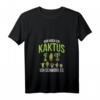 Damen Kaktus T-Shirt mit Spruch 'Nur Noch Ein Kaktus Ich Schwöre Es' – Lustiges Geschenk für Kaktus- und Pflanzenliebhaberinnen