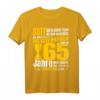 65. Geburtstag T-Shirt für Mann und Frau - Lustiges Geburtstagsgeschenk mit Spruch für 65 Jahre Feier