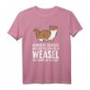 Sei immer du selbst, es sei denn, du kannst ein Wiesel sein T-Shirt – Lustiges Tiermotiv für Wiesel-Liebhaber und Tierfreunde