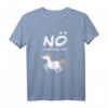 NÖ Einhorn T-Shirt für Mädchen & Teenager - Lustiger Spruch & Humorvolles Design für Einhorn-Fans, Tochter & Freundin
