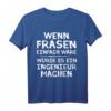 Zerspanungsmechaniker T-Shirt mit Spruch - Für CNC Dreher & Fräser, Ideal als Geschenk für Metallbearbeiter & Werkzeugprofis