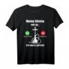 Meine Shisha Ruft An Ich Muss Gehen Wasserpfeife T-Shirt – Lustiges Design für Wasserpfeifen Liebhaber, perfekt als Geschenk zu Geburtstag & Weihnachten