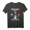 Meine Shisha Ruft An Ich Muss Gehen Wasserpfeife T-Shirt – Lustiges Design für Wasserpfeifen Liebhaber, perfekt als Geschenk zu Geburtstag & Weihnachten