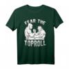 Armdrücken T-Shirt Fear The Toproll – Für Armwrestler und Kraftsportfans, Turnier-Design
