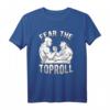 Armdrücken T-Shirt Fear The Toproll – Für Armwrestler und Kraftsportfans, Turnier-Design