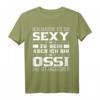 Ich hasse es so sexy zu sein aber ich bin ossi T-Shirt - Lustiges Ostdeutschland Geschenk für Damen & Herren