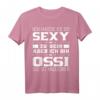 Ich hasse es so sexy zu sein aber ich bin ossi T-Shirt - Lustiges Ostdeutschland Geschenk für Damen & Herren