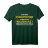 Schornsteinfeger T-Shirt mit Spruch - Lustiges Geschenk für Kaminfeger zum Geburtstag oder als originelles Männergeschenk