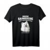 Lustiges Samojede Hört Hervorragend Es Ist Ihm Nur Egal T-Shirt – Perfektes Geschenk für Hundeliebhaber und Gassi-Feiern