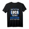 Luca Name Vorname Geschenk T-Shirt - Personalisierte Fanartikel für Luca Fans und Geburtstage
