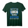 Luca Name Vorname Geschenk T-Shirt - Personalisierte Fanartikel für Luca Fans und Geburtstage