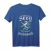 Ich Hasse Es So Sexy Zu Sein Aber I Bin Aus Da Steiermark T-Shirt – Lustiges Heimatmotiv für Steirer und Steirerinnen mit Humor