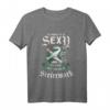 Ich Hasse Es So Sexy Zu Sein Aber I Bin Aus Da Steiermark T-Shirt – Lustiges Heimatmotiv für Steirer und Steirerinnen mit Humor