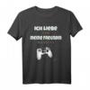 Herren Ich Liebe Es Wenn Meine Freundin Mich Zocken Lässt T-Shirt – Lustiges Gaming Geschenk für Männer, Gamer & Freund zum Geburtstag, Weihnachten & Adventskalender