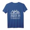 Leg dich niemals mit einem Jäger an - Coole Jagd T-Shirt Geschenk für Jäger, Väter, Opas & Naturliebhaber