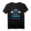So sieht der beste Papa der Welt aus - Vater Geschenkidee 2023 T-Shirt für Geburtstag & Vatertag