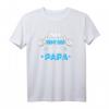 So sieht der beste Papa der Welt aus - Vater Geschenkidee 2023 T-Shirt für Geburtstag & Vatertag