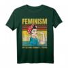 Feminism Is My Second Favorite F Word - Lustiges Feministinnen Retro T-Shirt für starke, selbstbestimmte Frauen