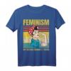 Feminism Is My Second Favorite F Word - Lustiges Feministinnen Retro T-Shirt für starke, selbstbestimmte Frauen