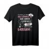Sei Nett Zu Mir Könnte Es Wie Einen Unfall Aussehen Lassen - Lustiges Krankenschwester T-Shirt als Geschenkidee für Pflegepersonal