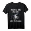 Lustiges Radfahrer T-Shirt 'Warum Ich ohne Akku fahre' – Originelles Geschenk für Radfahrer, MTB und Rennradfahrer